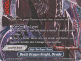 Death Dragon Knight, Davide