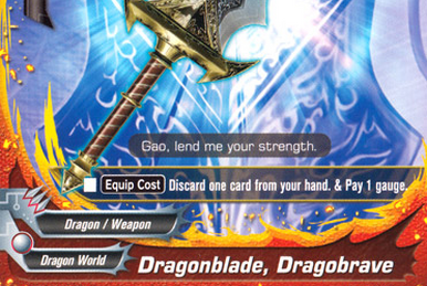 Dragonblade, Dragobreach, Future Card Buddyfight Wiki