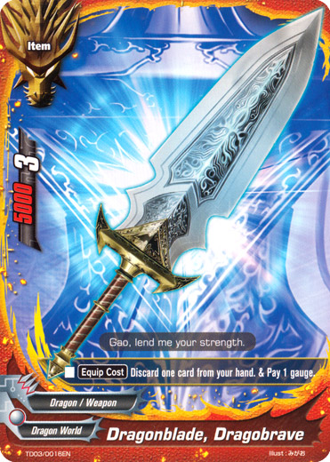 Dragonblade, Dragobrave, Future Card Buddyfight Wiki