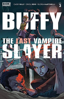 Buffy the Last Vampire Slayer (2023) No. 2 | Buffyverse Wiki | Fandom