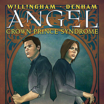 Crown Prince Syndrome Buffyverse Wiki Fandom