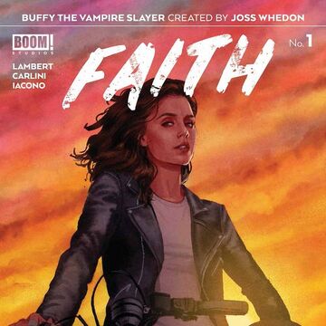 Faith (comic) | Buffyverse Wiki | Fandom