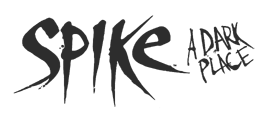 Spike A Dark Place