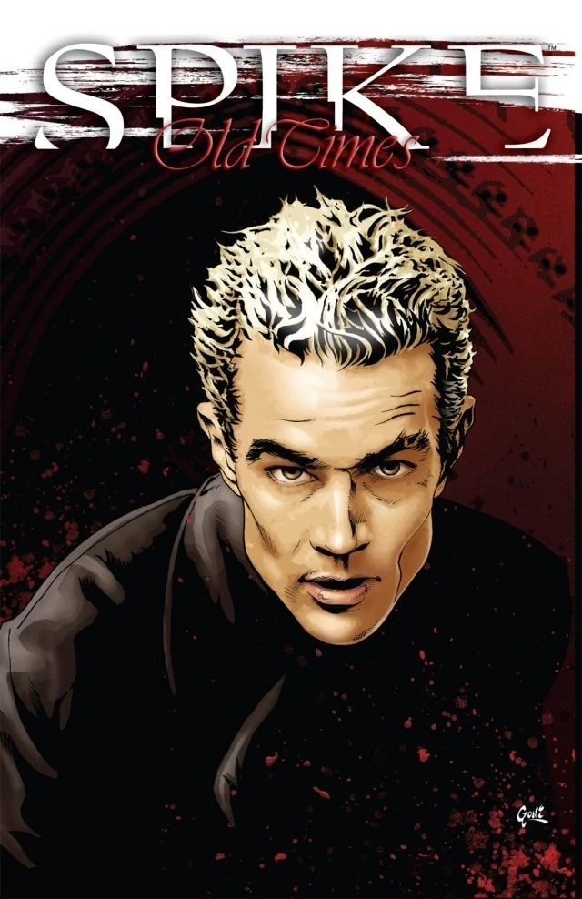 Spike: Old Times | Buffyverse Wiki | Fandom