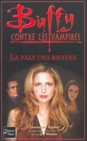 La Paix des Braves (438 kio) La Paix des Braves