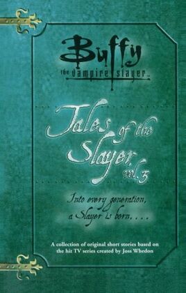 Tales of the Slayer, Volume 3 (USA)