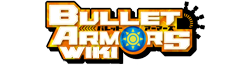 Bullet Armors Wiki