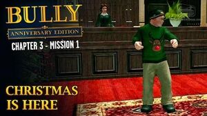 Bully Anniversary Edition - Mission 27 - Christmas is Here
