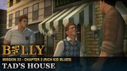 Tad's House - Mission 23 - Bully Scholarship Edition