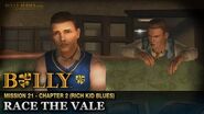 Race the Vale - Mission 21 - Bully Scholarship Edition