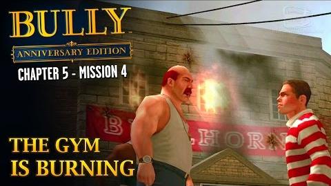 Bully Anniversary Edition - Mission 56 - The Gym is Burning