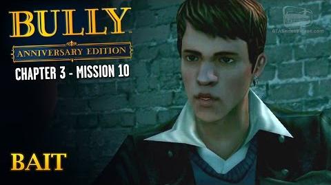 Bully Anniversary Edition - Mission 36 - Bait