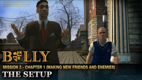 The Setup - Mission 3 - Bully Scholarship Edition