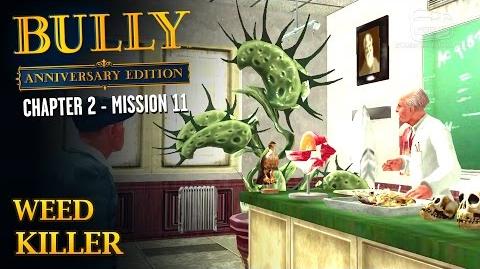 Bully Anniversary Edition - Mission 25 - Weed Killer