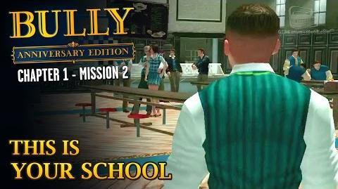 Bully Anniversary Edition - Mission 2 - This Is Your School