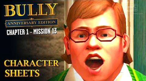 Bully Anniversary Edition - Mission 13 - Character Sheets