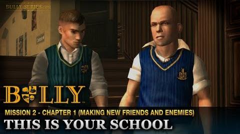 This Is Your School - Mission 2 - Bully Scholarship Edition