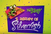 I dream of silverfish title card