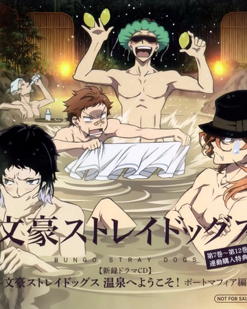 Bungo Stray Dogs Drama Cd Welcome To Hot Springs Port Mafia Bungo Stray Dogs Wiki Fandom