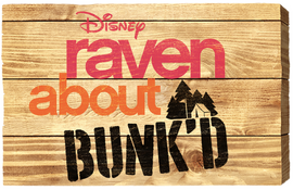 Raven about BUNK'D Logo
