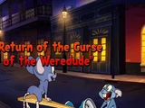 Return of the Curse of the Weredude
