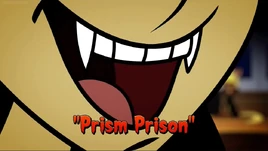 Prism Prison title card