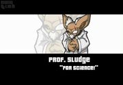Professer Sludge