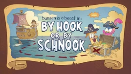 By hook or by schnook title card