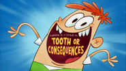 "Tooth or Consequences