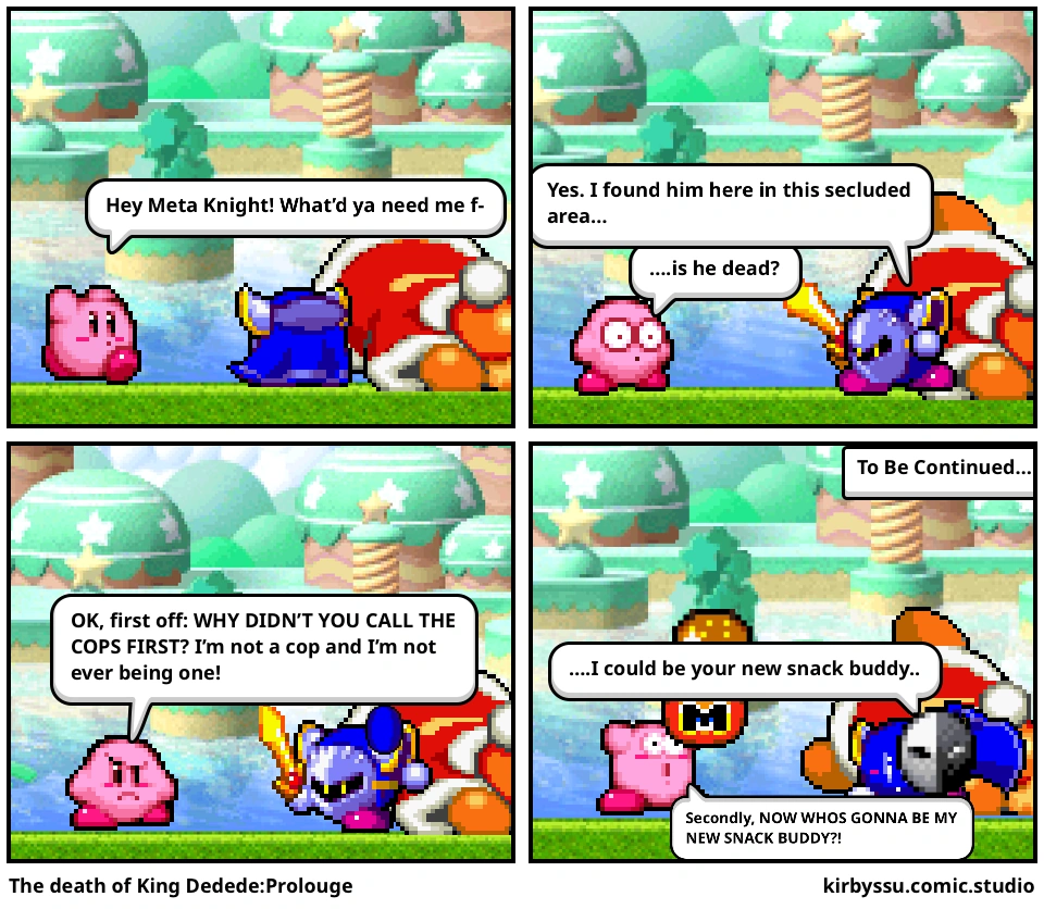 A brand new seriesThe death of King Dedede! Fandom