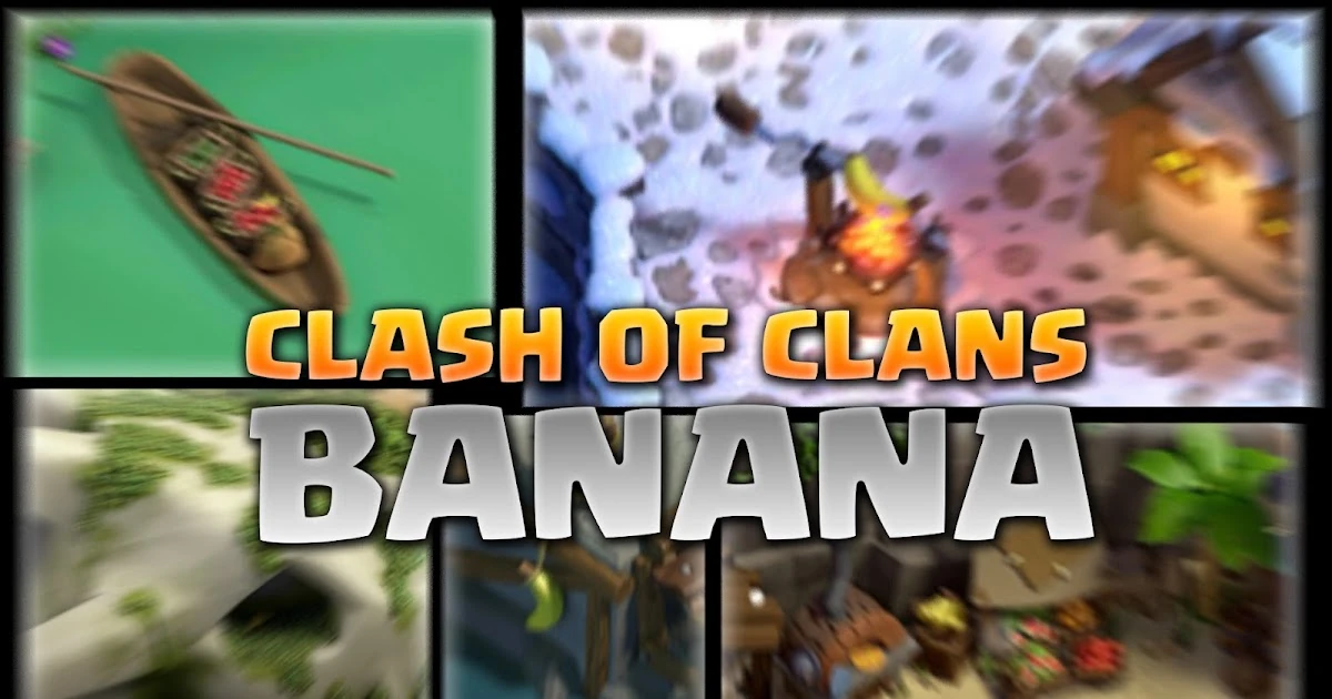 Clash of clans Banana Fandom