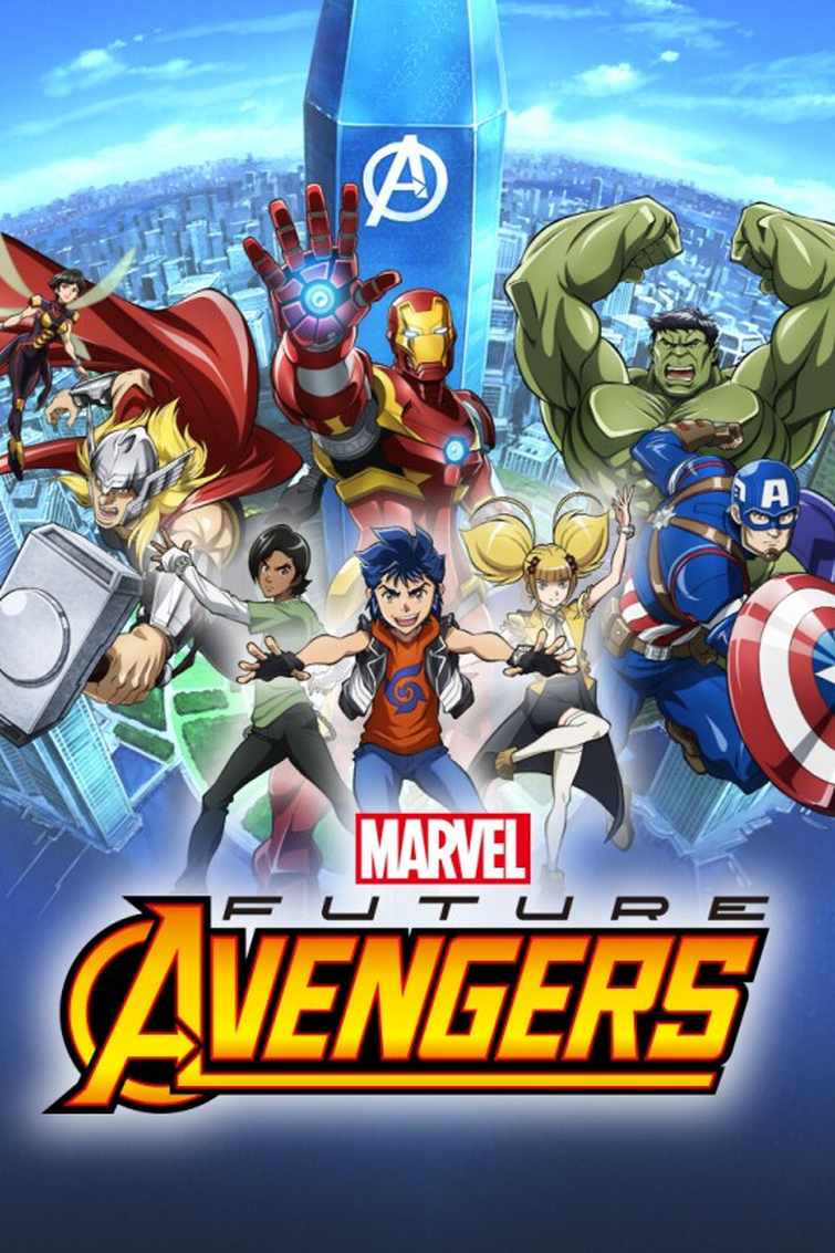 What are your thoughts on the Marvel Future Avengers anime? | Fandom