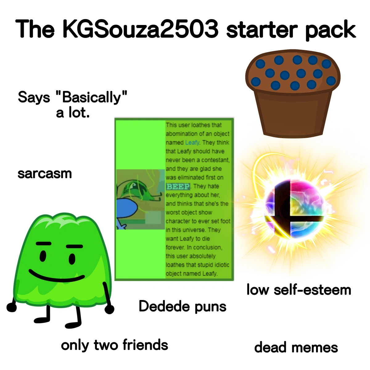 Behold: The KGSouza2503 starter pack. | Fandom
