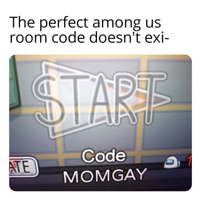 This ID code, /r/AmongUsMemes, Among Us