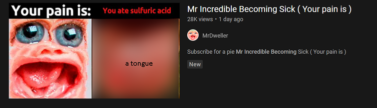 No, Mr. Incredible's Tongue