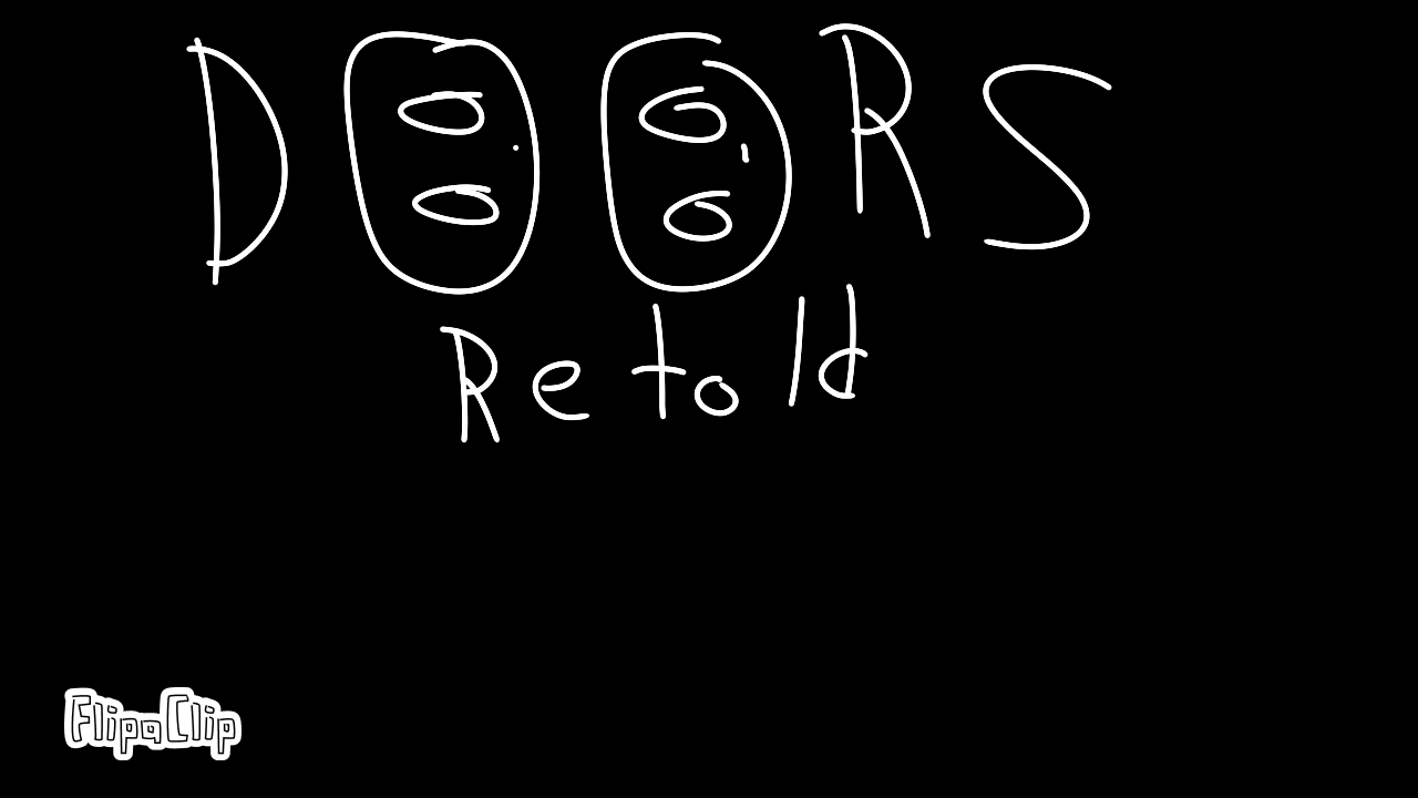 DOORS Retold Pt.3? Fandom