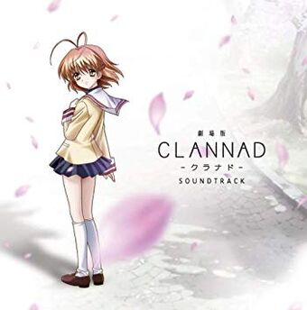 Clannad The Motion Picture Soundtrack Clannad Wiki Fandom Tomoyaxnagisa clannad i still remember how much i cried when i was watching this anime clannad the motion picture soundtrack