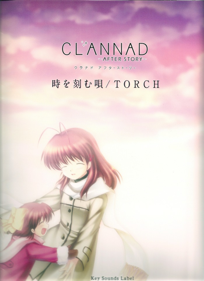 Toki wo Kizamu Uta」- Clannad ~After Story~ OP【+TABS】by Fefe