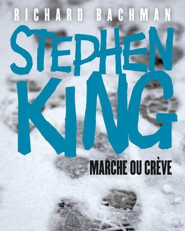 Marche Ou Creve Wiki Stephen King Fandom