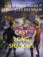 Cast Long Shadows