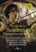 TSA cover, Romanian 01.jpg (607 kB) Capa romena (Povești de la Academia Vânătorilor de Umbre)