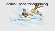 Caillou goes tobogganing 0-0 screenshot