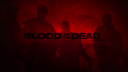 Blood of the Dead Promo