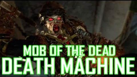 Death Machine in Mob of the Dead