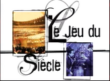 Le Jeu du Siecle