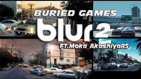 Buried Games Blur 2 (Bizarre Creations) Ft. Moka Akashiya85-1530114337