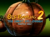 Elf Bowling 2: The Great Halloween Pumpkin Heist