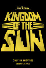 Kingdom of the sun teaser poster.jpg