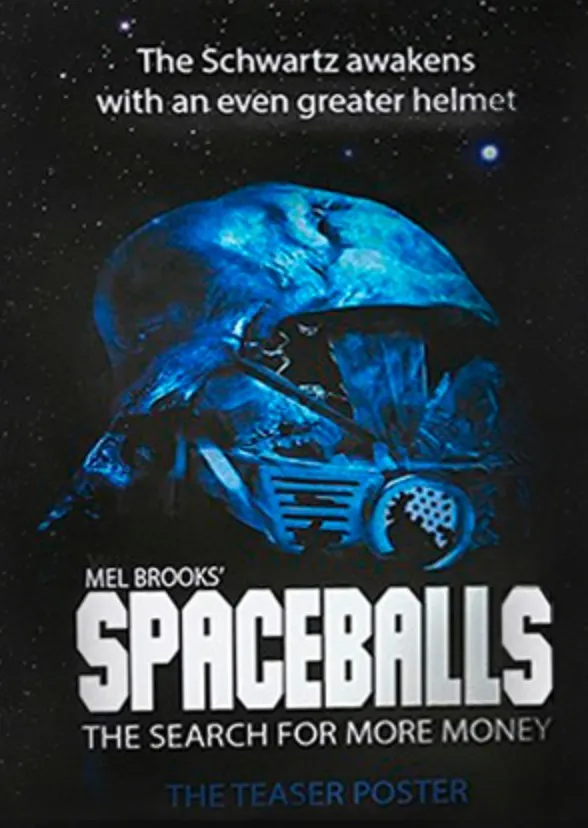 Spaceballs 2 The Search for More Money Cancelled Movies. Wiki Fandom