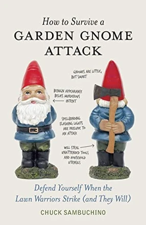 How to Survive a Garden Gnome Attack book